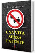 Una vita senza patente