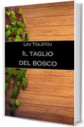 Il taglio del bosco