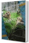 IL LEONE E IL SERPENTE