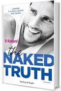 The naked truth (versione italiana) (KeelandMania Vol. 5)