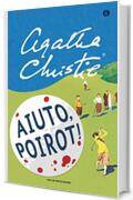 Aiuto, Poirot! (Oscar scrittori moderni Vol. 1439)