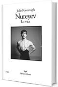 Nureyev la vita