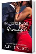 Intenzioni Pericolose (Steele Security Vol. 4)