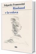 Rimbaud e la vedova