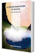 Il programmatore di sogni: L'età dello smeraldo