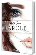 Parole (DriEditore ContemporaryRomance Vol. 3)