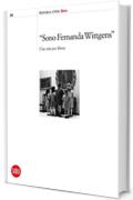 "Sono Fernanda Wittgens": Una vita per Brera