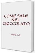 Come sale nel cioccolato