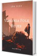 Virginia Folk Blues: Il Ciclo Di Lexington 1-5