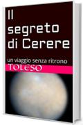 Il segreto di Cerere: Un viaggio senza ritrono