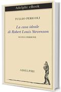 La casa ideale di Robert Louis Stevenson