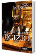 Il culto dei morti egizio