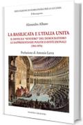 La Basilicata e l'Italia unita: Il difficile"sentiero" del democratismo.  Le rappresentanze politico-istituzionali (1861-1876)