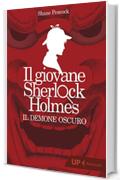 Il giovane Sherlock Holmes. Il demone oscuro