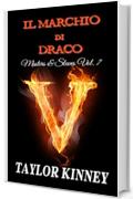 Il marchio di Draco: Masters & Slaves Vol. 7