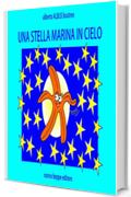 UNA STELLA MARINA IN CIELO