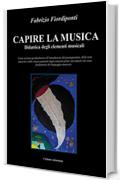 Capire la musica-Didattica degli elementi musicali