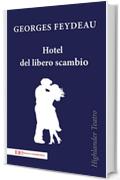 Hotel del libero scambio