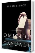 Omicidi Casuali (Un Mistero di Riley Paige-Libro 16)