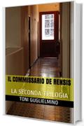 IL COMMISSARIO DE RENSIS: LA SECONDA TRILOGIA