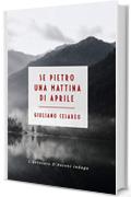 Se Pietro una mattina di Aprile: L'avvocato D'Antoni indaga