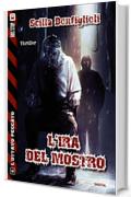 L'ira del mostro