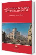 La quadreria Albani a Roma al tempo di Clemente XI