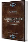 Le fredde notti di Howeel (La maledizione di Awlokoom Vol. 1)