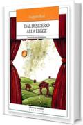 Dal desiderio alla legge: Manuale del teatro di cittadinanza (Partenze... per educare alla pace)