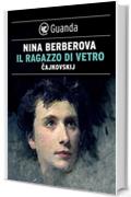 Il ragazzo di vetro. Cajkovskij