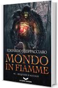 Mondo in Fiamme 2: Requiem d'acciaio