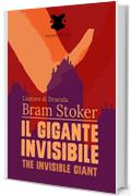 Il gigante invisibile / The Invisible Giant