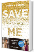 Save me. Maxton Hall: Versione italiana