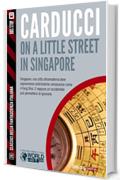 On a little street in Singapore (Classici della Fantascienza Italiana)