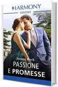 Passione e promesse: Harmony Destiny (I fratelli McNeill Vol. 7)