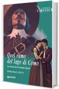 Quel ramo del lago di Como: La storia dei Promessi Sposi