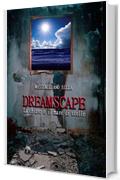 Dreamscape