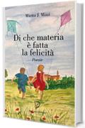 Di che materia è fatta la felicità (Gli Unicorni Vol. 8)