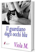 Il guardiano dagli occhi blu