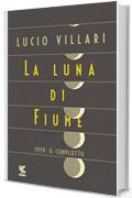 La luna di Fiume: 1919: il complotto