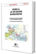 Roma e le invasioni barbariche (Temi e Questioni Vol. 303)