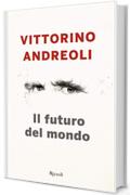 Il futuro del mondo