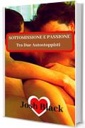 SOTTOMISSIONE E PASSIONE - Tra Due Autostoppisti -