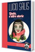 Linda, e altre storie: Racconti