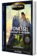 Lyonesse: Il giardino di Suldrun: Lyonesse 1