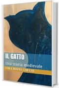 Il gatto: Una storia medievale