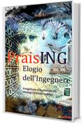 PraisING - Elogio dell'Ingegnere