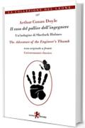 L'avventura del pollice dell'ingegnere. Testo inglese a fronte. Ediz. bilingue