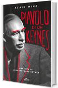 Diavolo di un Keynes: Una vita di John Maynard Keynes