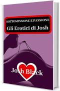 Gli Erotici Di Josh